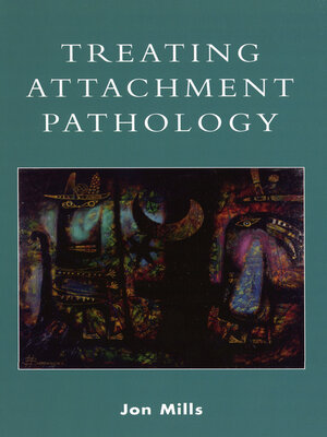 cover image of Treating Attachment Pathology